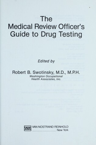 Cover of The Medical Review Officer's Guide to Drug Testing