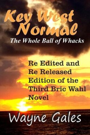 Cover of Key West Normal (Bric Wahl Series Book 3)