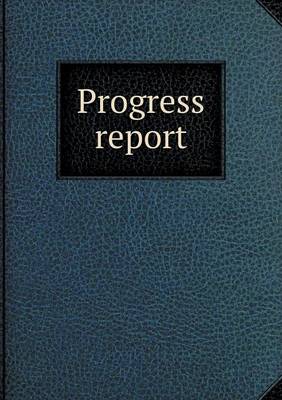 Book cover for Progress report