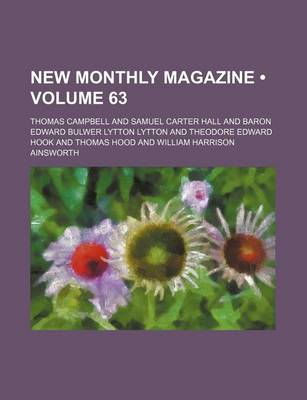 Book cover for New Monthly Magazine (Volume 63)