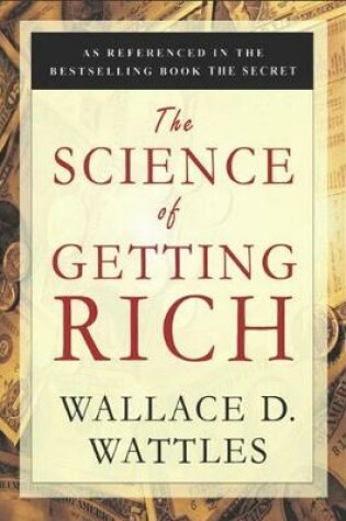 Cover of The Science of Getting Rich - The Proven Mental Program to a Life of Wealth