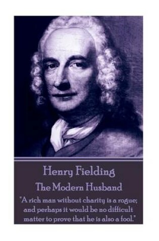 Cover of Henry Fielding - The Modern Husband