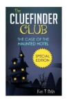 Book cover for The ClueFinder Club The Case of the Haunted Hotel