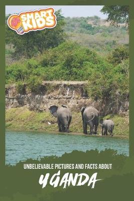 Book cover for Unbelievable Pictures and Facts About Uganda