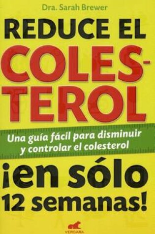 Cover of Reduce El Colesterol