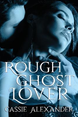 Book cover for Rough Ghost Lover