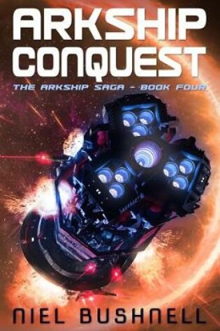 Cover of Arkship Conquest