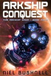 Book cover for Arkship Conquest