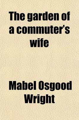 Book cover for The Garden of a Commuter's Wife