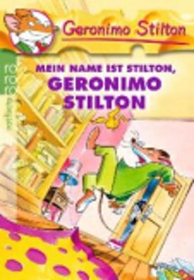 Book cover for Mein Name Ist Stilton, Geronimo Stilton