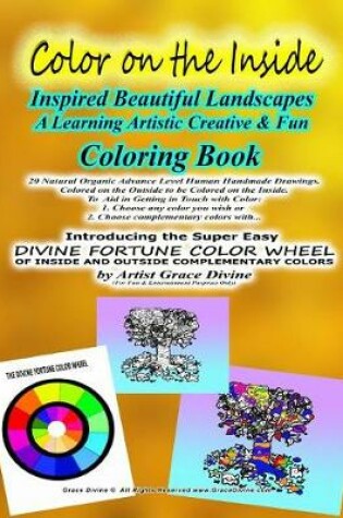 Cover of Color on the Inside Inspired Beautiful Landscapes a Learning Artistic Creative & Fun Coloring Book