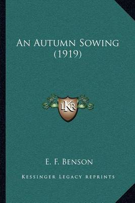 Book cover for An Autumn Sowing (1919)