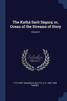 Book cover for The Katha Sarit Sagara; Or, Ocean of the Streams of Story; Volume 2