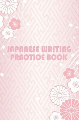 Cover of Japanese Writing Practice Book