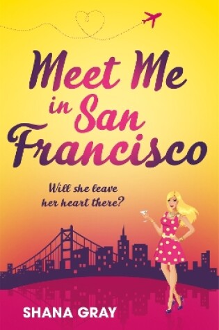 Cover of Meet Me In San Francisco