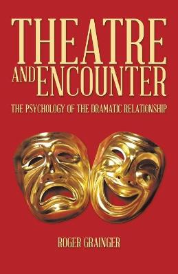 Book cover for Theatre and Encounter