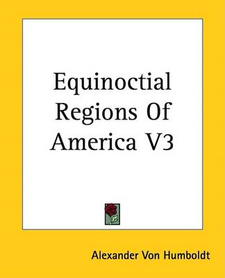 Book cover for Equinoctial Regions of America V3