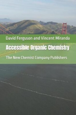 Cover of Accessible Organic Chemistry