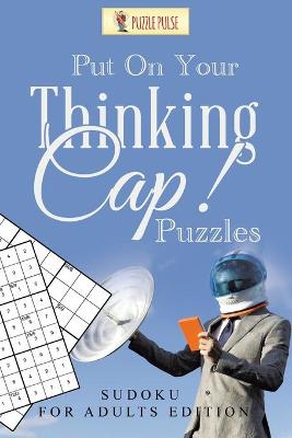 Book cover for Put On Your Thinking Cap! Puzzles