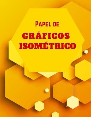 Book cover for Papel de Graficos Isometrico