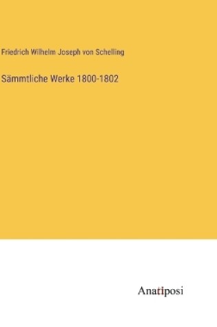 Cover of Sämmtliche Werke 1800-1802