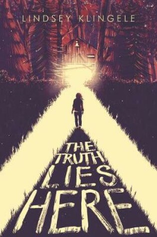 Cover of The Truth Lies Here