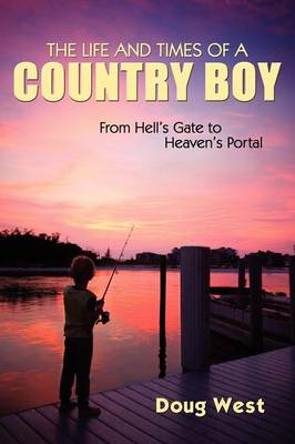 Book cover for The Life and Times of a Country Boy