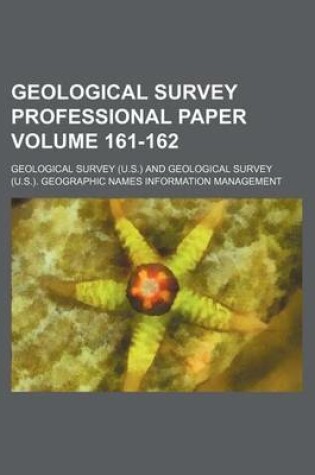 Cover of Geological Survey Professional Paper Volume 161-162