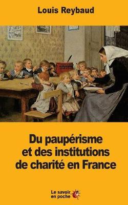 Book cover for Du paupérisme et des institutions de charité en France