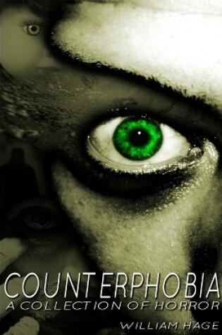 Cover of Counterphobia: A Collection of Horror