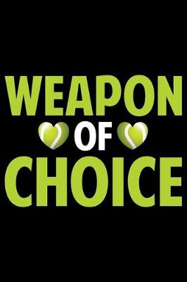 Book cover for Weapon Of Choice