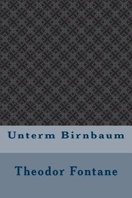 Book cover for Unterm Birnbaum