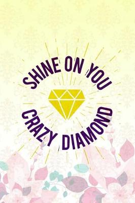 Book cover for Shine On You Crazy Diamond