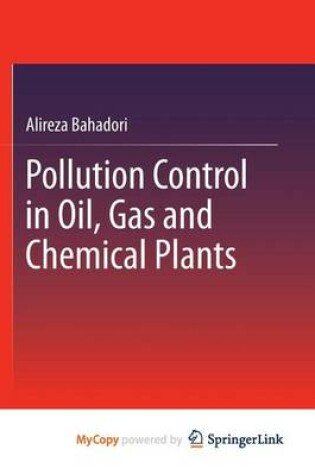 Cover of Pollution Control in Oil, Gas and Chemical Plants