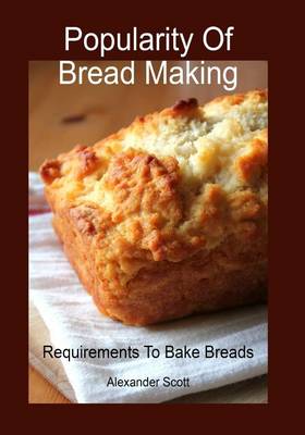 Book cover for Popularity of Bread Making