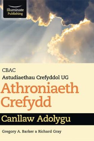 Cover of CBAC Astudiaethau Crefyddol UG Athroniaeth Crefydd Cannllaw Adolygu
