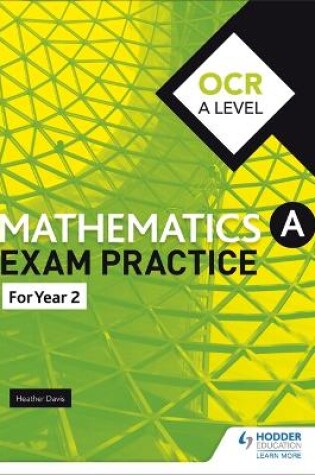 Cover of OCR A Level (Year 2) Mathematics Exam Practice