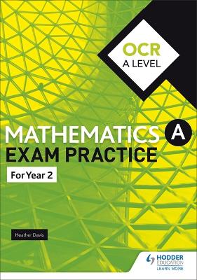 Book cover for OCR A Level (Year 2) Mathematics Exam Practice