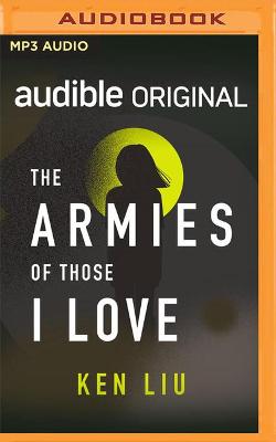 Book cover for The Armies of Those I Love