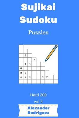 Book cover for Sujikai Sudoku Puzzles - Hard 200 vol. 3