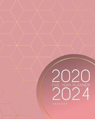 Book cover for 2020-2024 Five Year Planner-Hexagon