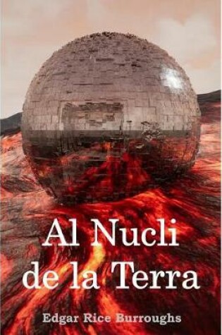 Cover of Al Nucli de la Terra