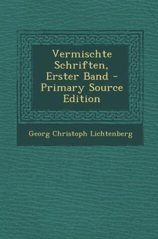 Cover of Vermischte Schriften, Erster Band - Primary Source Edition
