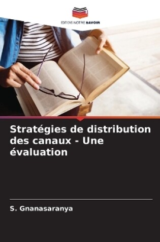 Cover of Stratégies de distribution des canaux - Une évaluation