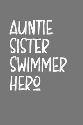 Book cover for Aunt Sister Swimmer Hero