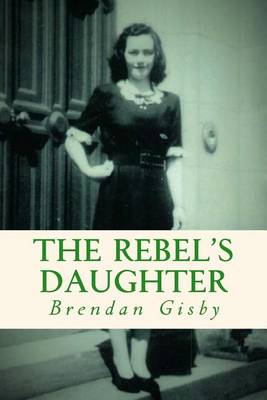 Book cover for The Rebel's Daughter