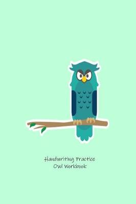 Book cover for Handwriting Practice Owl Workbook