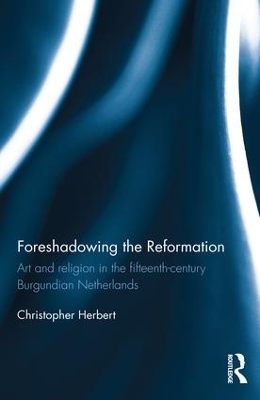 Book cover for Foreshadowing the Reformation