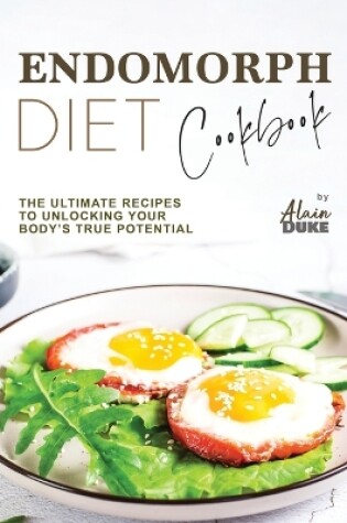 Cover of Endomorph Diet Cookbook