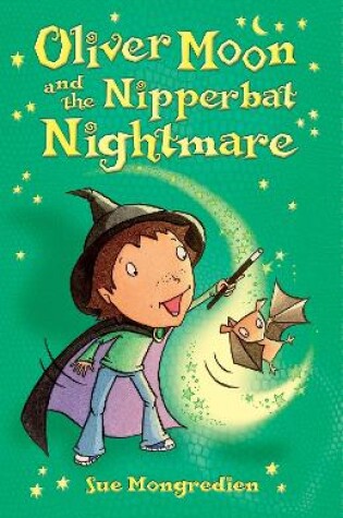 Cover of Oliver Moon and the Nipperbat Nightmare